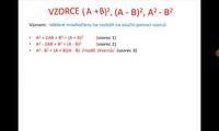 Vzorce (A + B)2, (A - B)2, A2 – B2