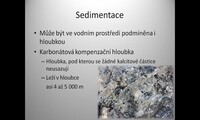 Zvětrávání a sedimentační proces – mechanické a chemické zvětrávání, srážení, sedimentace