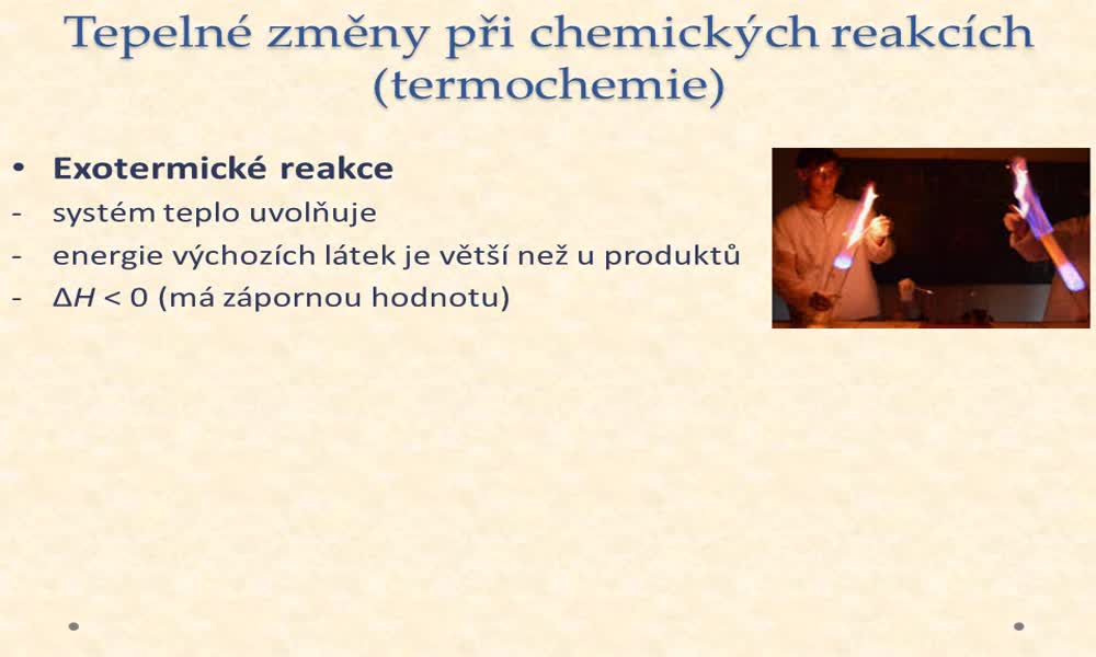 4. náhled výukového kurzu Tepelné změny při chemických reakcích (termochemie)