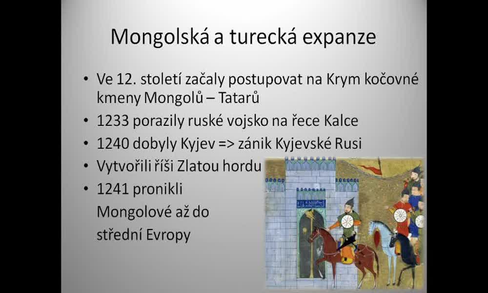 1. náhled výukového kurzu Mongolská a turecká expanze 