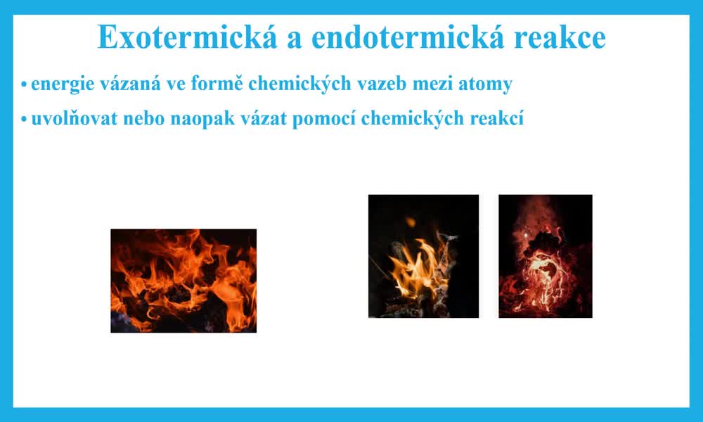 1. náhled výukového kurzu Exotermická a endotermická reakce