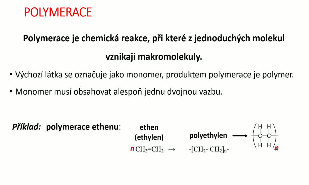 6. náhled výukového kurzu Makromolekula, polymerace