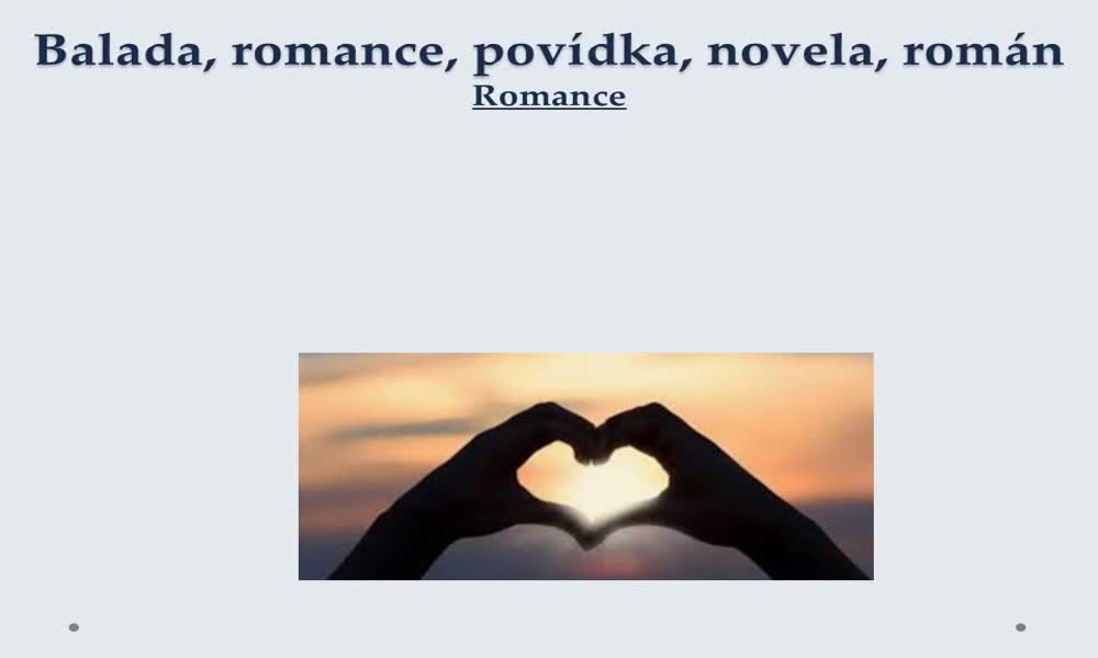 2. náhled výukového kurzu Balada, romance, povídka, novela, román