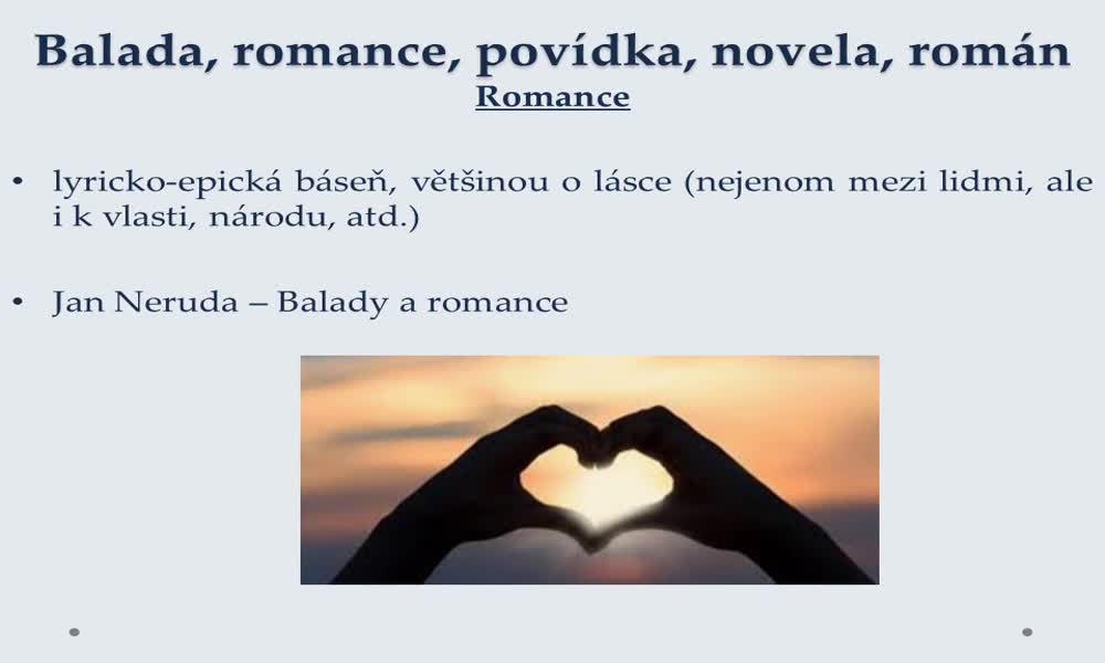 3. náhled výukového kurzu Balada, romance, povídka, novela, román