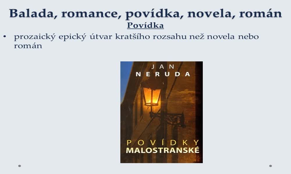 4. náhled výukového kurzu Balada, romance, povídka, novela, román