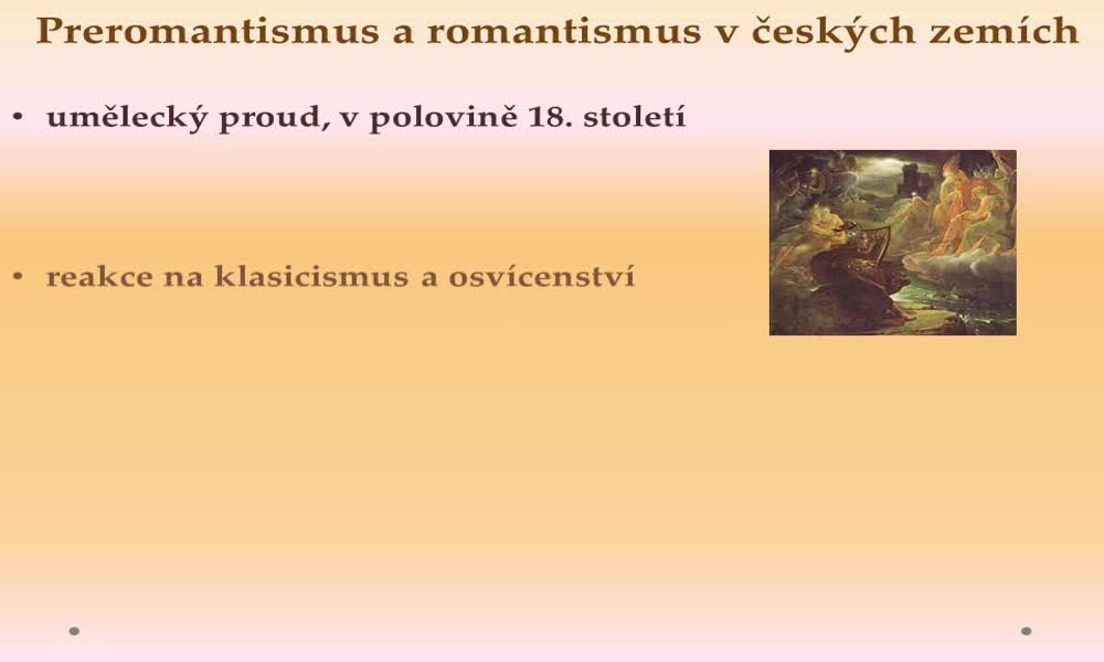 1. náhled výukového kurzu Preromantismus a romantismus v české literatuře