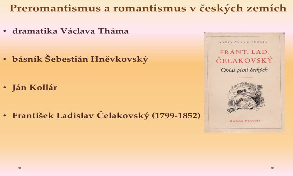 3. náhled výukového kurzu Preromantismus a romantismus v české literatuře