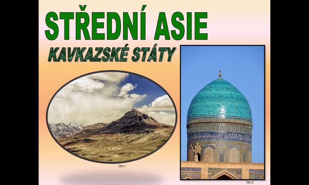 1. náhled výukového kurzu Střední Asie - Kavkazské státy