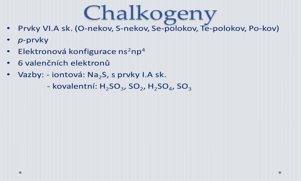 1. náhled výukového kurzu Chalkogeny
