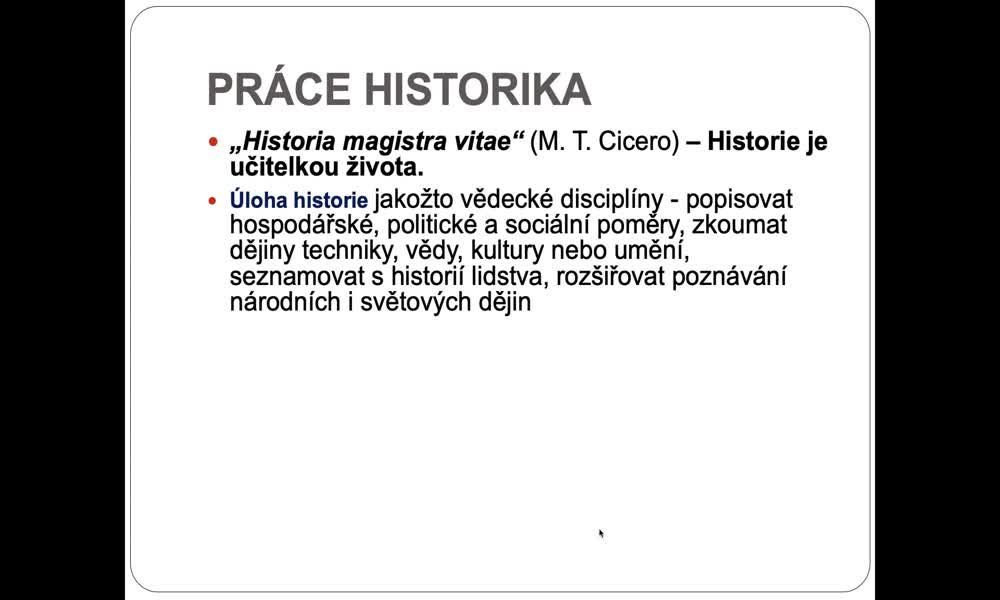 3. náhled výukového kurzu Práce historika, historické informace, jejich typy, účel a možnost využití