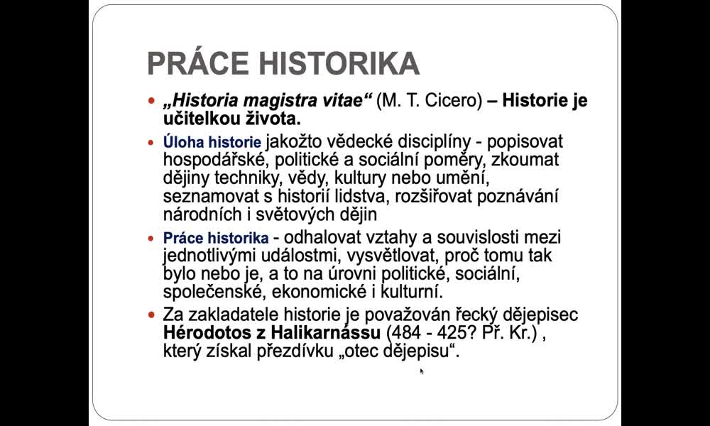 4. náhled výukového kurzu Práce historika, historické informace, jejich typy, účel a možnost využití